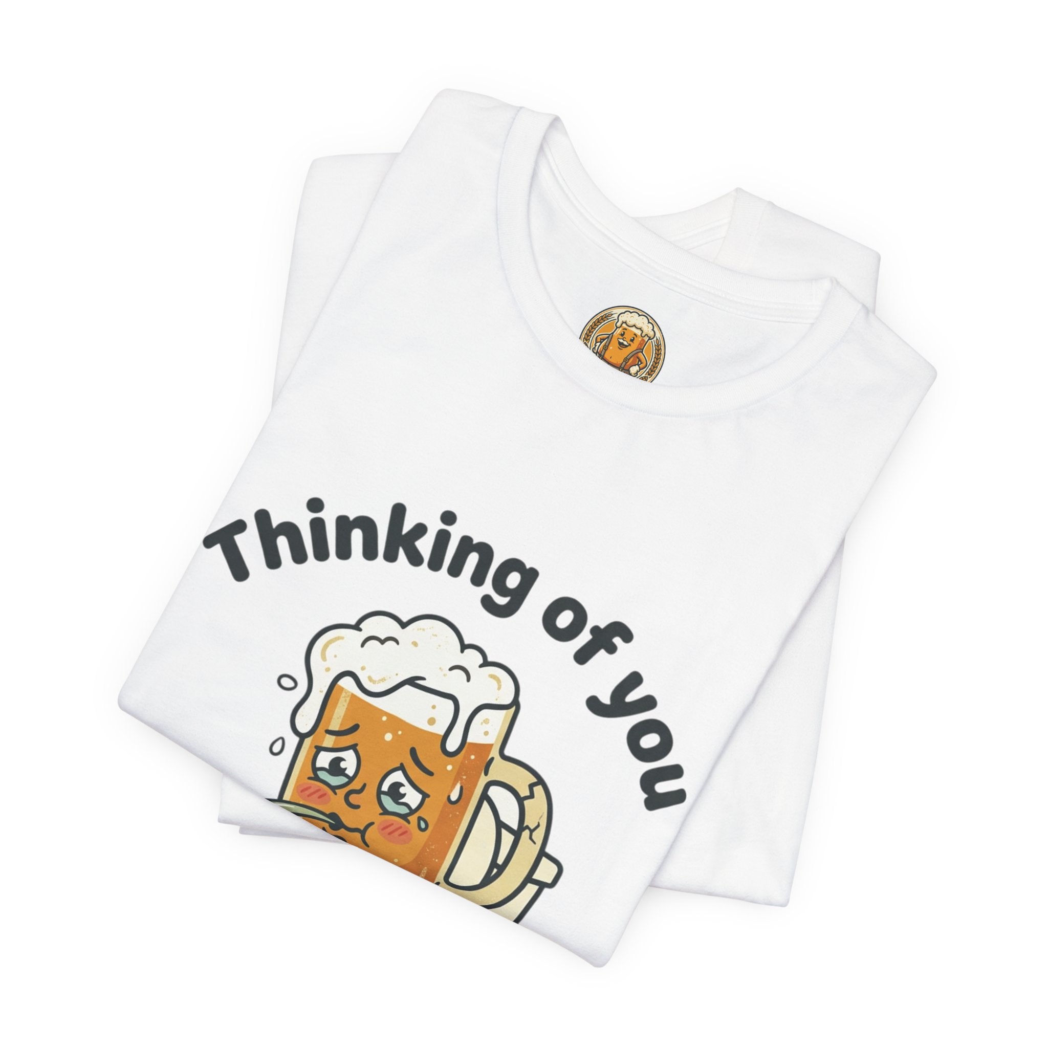 Beer Belly Graphic Tee — “Thinking of You and the Burrito Last Night” Funny Beer Shirt