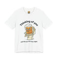 Beer Belly Graphic Tee — “Thinking of You and the Burrito Last Night” Funny Beer Shirt